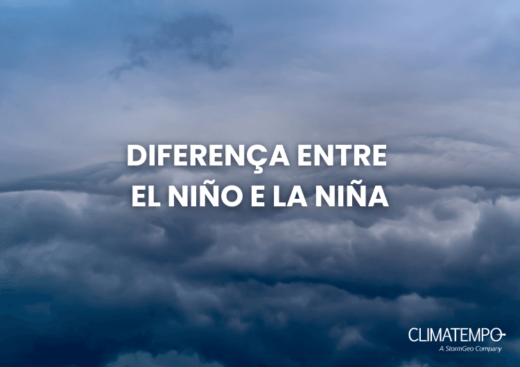 Imagem da notícia El Niño e La Niña: o que são, diferenças e impactos no clima do Brasil e do mundo